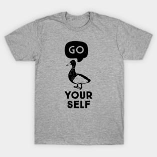 Go Duck Yourself T-Shirt